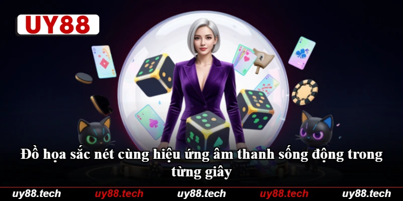 Đồ họa sắc nét cùng hiệu ứng âm thanh sống động trong từng giây Đồ họa sắc nét cùng hiệu ứng âm thanh sống động trong từng giây