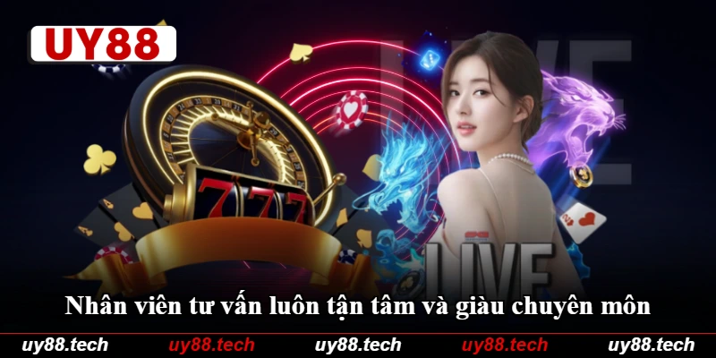 Nhân viên tư vấn luôn tận tâm và giàu chuyên môn