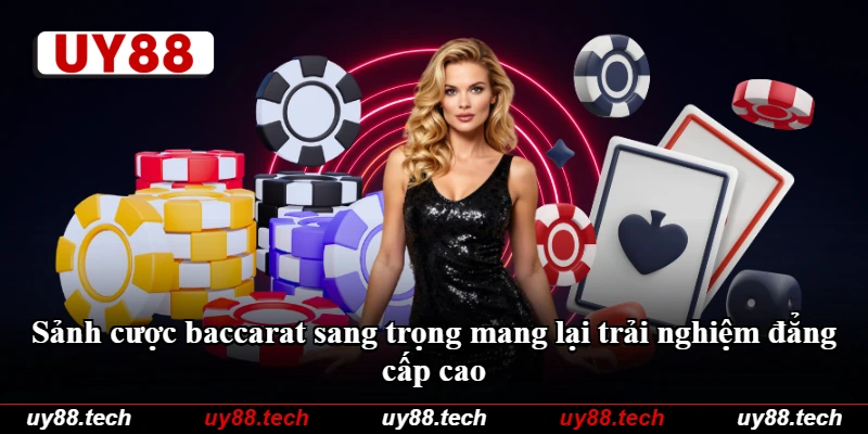 Sảnh cược baccarat sang trọng mang lại trải nghiệm đẳng cấp cao Sảnh cược baccarat sang trọng mang lại trải nghiệm đẳng cấp cao